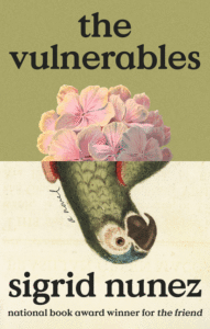 Sigrid Nunez_The Vulnerables Cover