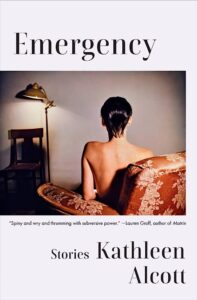 Kathleen Alcott, Emergency: Stories 