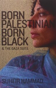 Born Palestinian, Born Black